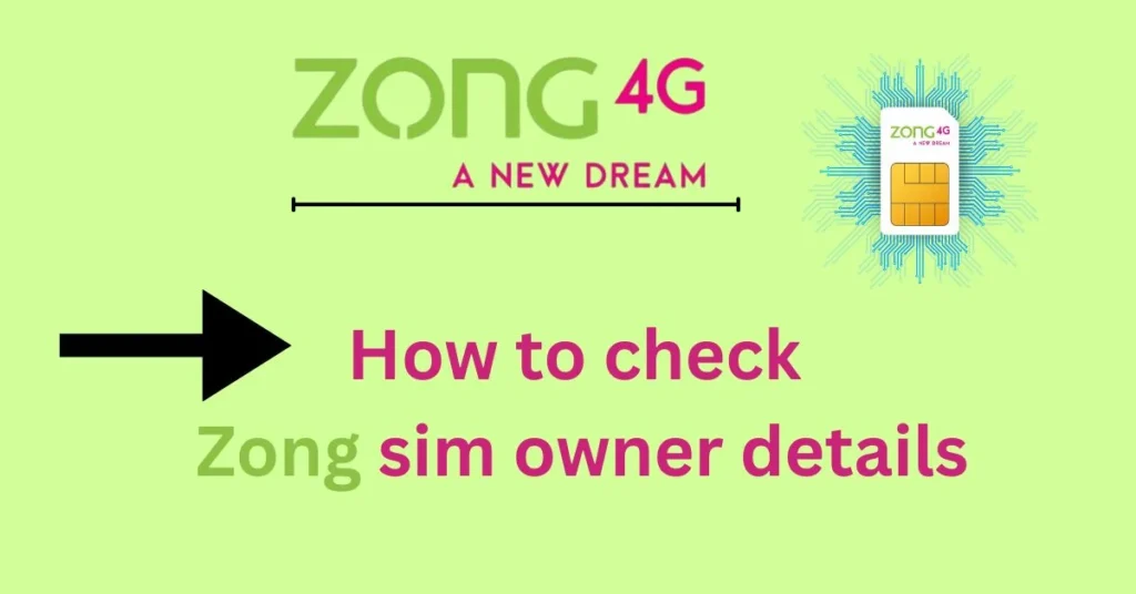 Zong SIM Owner Details